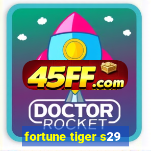 fortune tiger s29